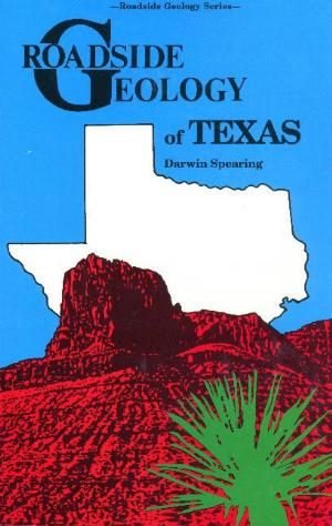 Roadside Geology of Texas