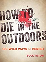 How to Die in the Outdoors