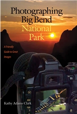 Photographing Big Bend National Park - Click Image to Close